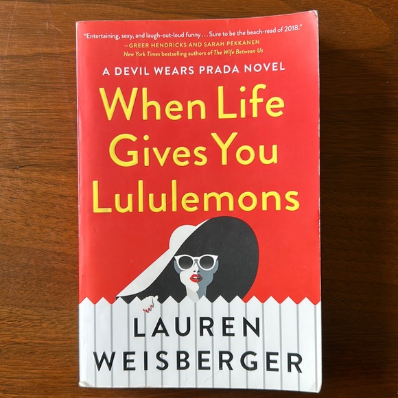 3 for $20 When life gives you lululemons by Lauren Weisberger - Picture 1 of 4